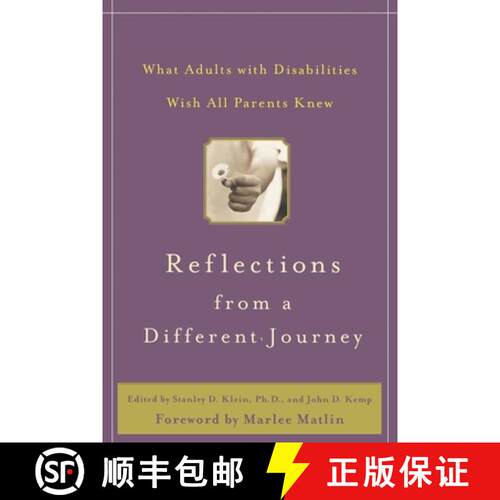 【3-4周达】Reflections from a Different Journey: What Adults with Disabilities Wish All Parents Knew [9780071422697]