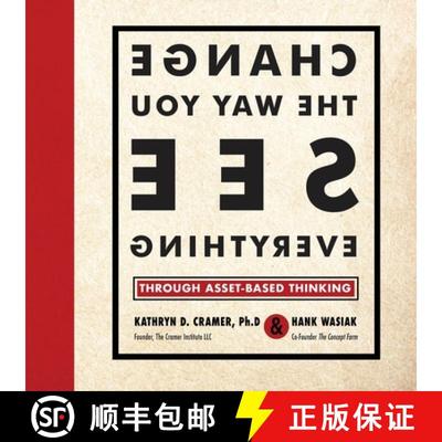 预订 Change the Way You See Everything: Through Asset-Based Thinking [9781956906929]