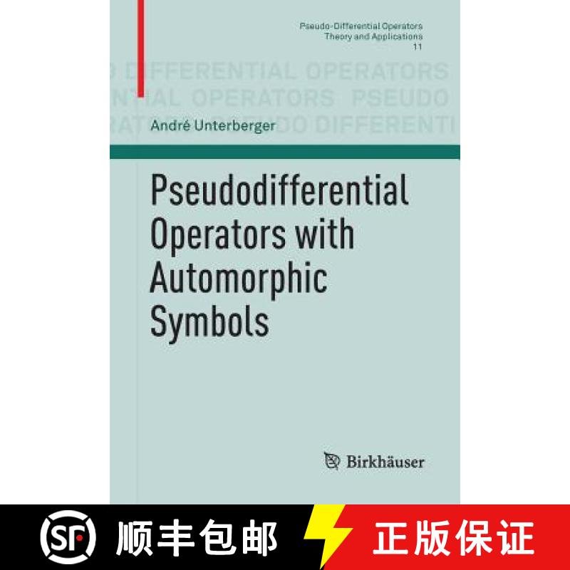【3-4周达】Pseudodifferential Operators with Automorphic Symbols [9783319186566]