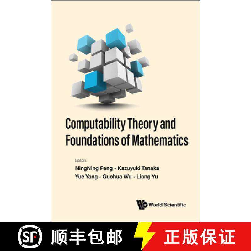 【3-4周达】Computability Theory And Foundations Of Mathematics - Proceedings Of The 9th International... [9789811259289]