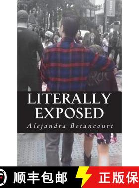 预订 Literally Exposed [9780692081129]