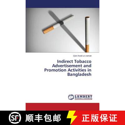 预订 Indirect Tobacco Advertisement and Promotion Activities in Bangladesh [9783659721083]