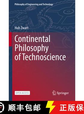 【3-4周达】Continental Philosophy of Technoscience [9783030845728]