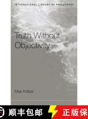【3-4周达】Truth Without Objectivity [9780415272445]