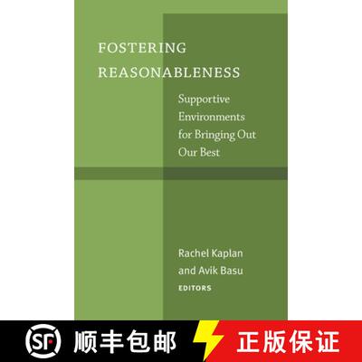 【3-4周达】Fostering Reasonableness: Supportive Environments for Bringing Out Our Best [9781607853404]