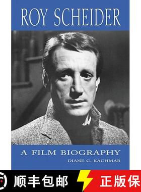 【3-4周达】Roy Scheider : A Film Biography [9780786440597]