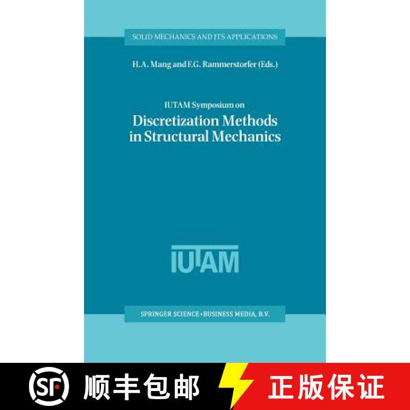 【3-4周达】IUTAM Symposium on Discretization Methods in Structural Mechanics : Proceedings of the IUT... [9789401059428]