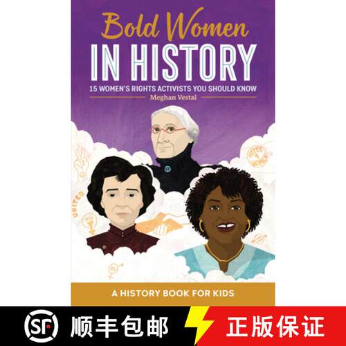 【3-4周达】Bold Women in History: 15 Women's Rights Activists You Should Know [9781648764295]