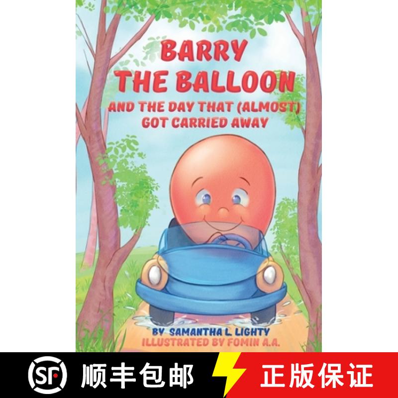【2-3周达】Barry the Balloon and the Day That (Almost) Got Carried Away [9798218449124]