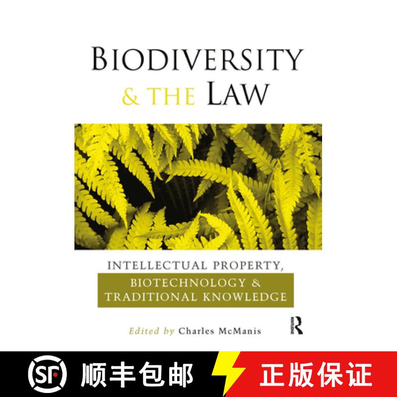 【3-4周达】Biodiversity and the Law: Intellectual Property, Biotechnology and Traditional Knowledge [9781844078165]