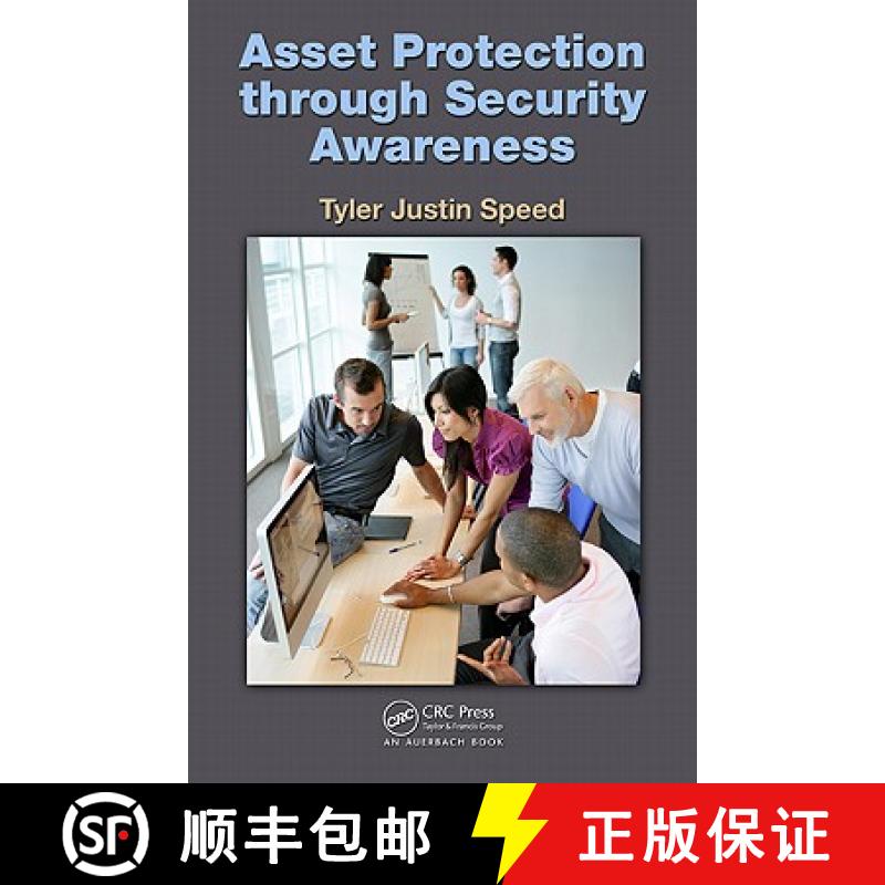 【3-4周达】Asset Protection through Security Awareness: A Framework to Plan, Manage, and Maximize Ben... [9781439809822]
