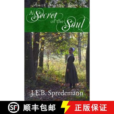 【3-4周达】A Secret of the Soul (Amish Secrets - Book 6) [9781940492308]