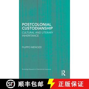 Postcolonial Custodianship Inheritance 9780415735650 Literary 4周达 and Cultural