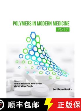 【3-4周达】Polymers in Modern Medicine - Part 2 [9789815322392]