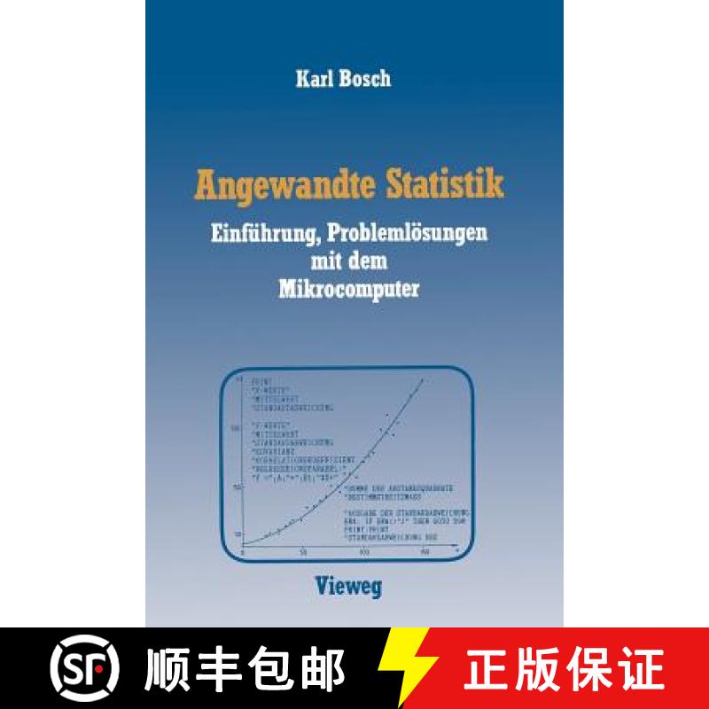 【3-4周达】Angewandte Statistik : Einführung, Problemlösungen mit dem Mikrocomputer [9783528044497]