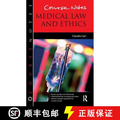 【3-4周达】精装 Course Notes: Medical Law and Ethics [9781138443051]