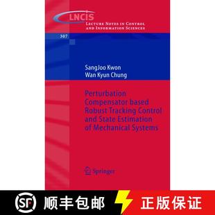 【3-4周达】Perturbation Compensator based Robust Tracking Control and State Estimation of Mechanical ... [9783540220770]