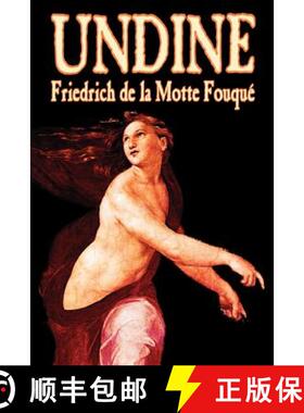 【3-4周达】Undine by Friedrich de la Motte Fouque, Fiction, Horror [9781587156892]