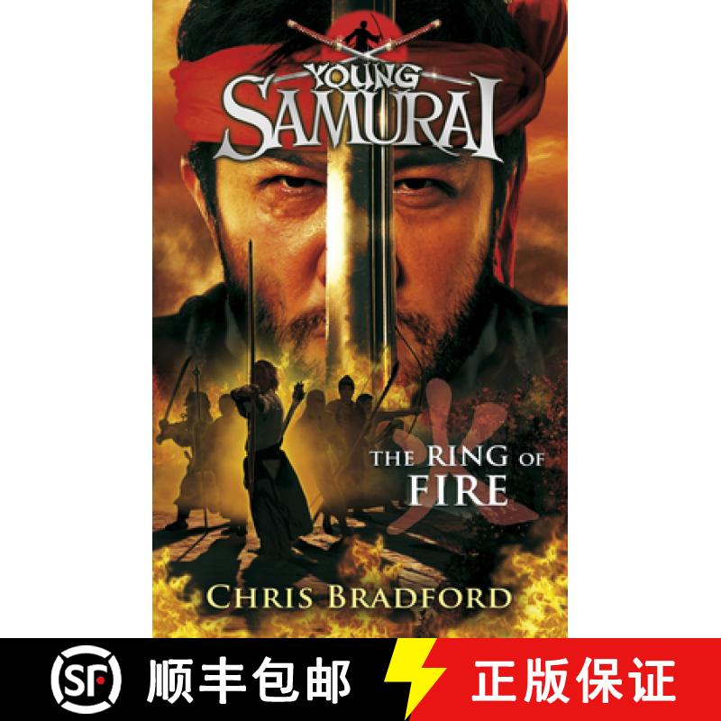 【3-4周达】The Ring of Fire (Young Samurai, Book 6) [9780141332550]