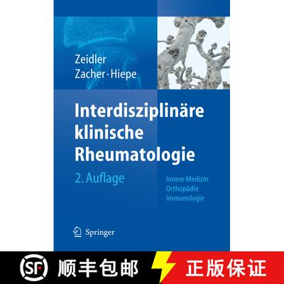 【3-4周达】Interdisziplinare Klinische Rheumatologie: Innere Medizin. Orthopadie. Immunologie (2. Auf... [9783540341048]