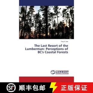 Coastal Resort the Forests Perceptions Lumberman 预订 The Last 9783659423147