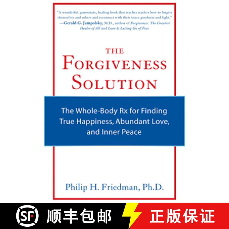 【2-3周达】The Forgiveness Solution : The Whole-Body RX for Finding True Happiness, Abundant Love, an... [9781573244626]