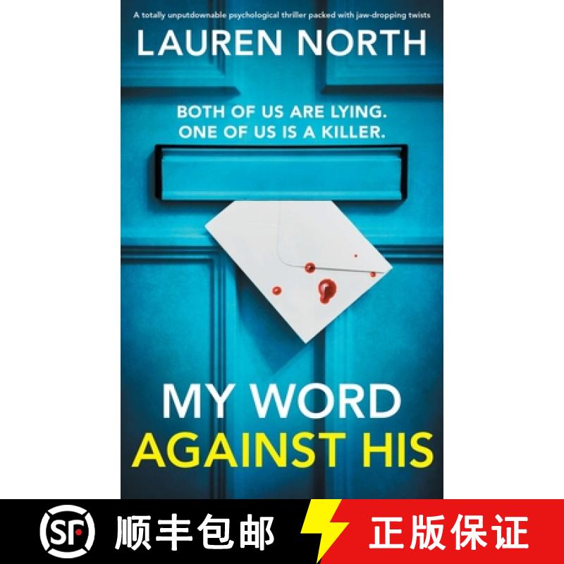 【2-3周达】My Word Against His: A totally unputdownable psychological thriller packed with jaw-droppi... [9781837901784]