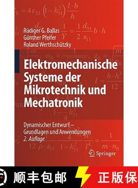 【3-4周达】Elektromechanische Systeme der Mikrotechnik und Mechatronik : Dynamischer Entwurf - Grundl... [9783540893172]