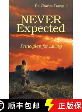 【3-4周达】Never Expected: Principles for Living [9781480880245]