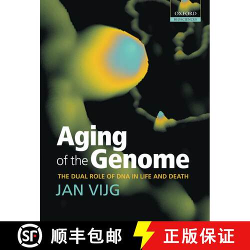 【3-4周达】Aging of the Genome: The dual role of DNA in life and death [9780198569237]