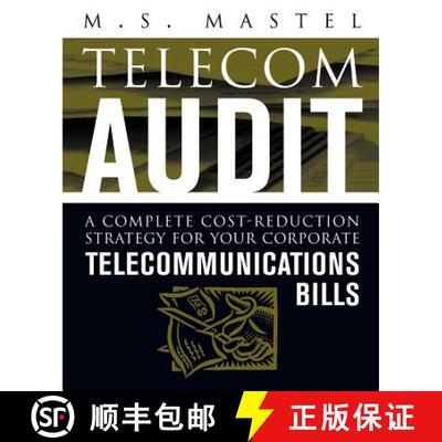 【3-4周达】Telecom Audit: A Complete Cost-reduction Strategy for Your Corporate Telecommunication Bills [9780071410540]