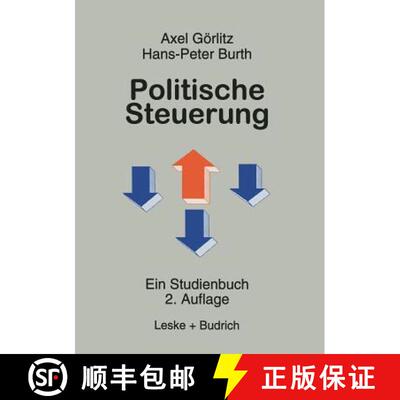 【3-4周达】Politische Steuerung: Ein Studienbuch (2. Auflage 1998) (2. Auflage 1998) [9783810021250]