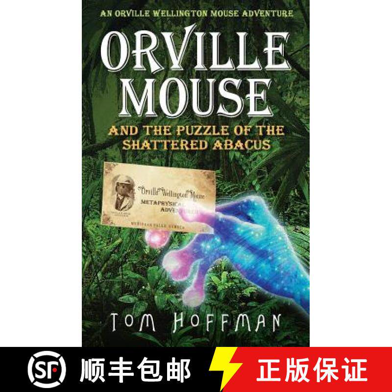 预订 Orville Mouse and the Puzzle of the Shattered Abacus [9780997195255]