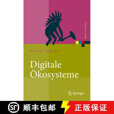 【3-4周达】Digitale Ökosysteme : Serviceorientierung bei dynamisch vernetzten Unternehmen [9783540791294]