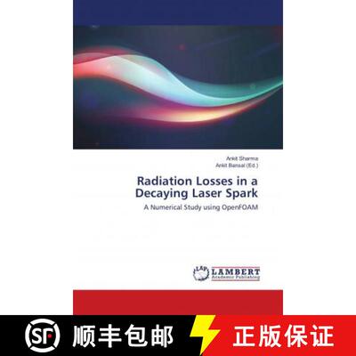 预订 Radiation Losses in a Decaying Laser Spark [9786138235446]