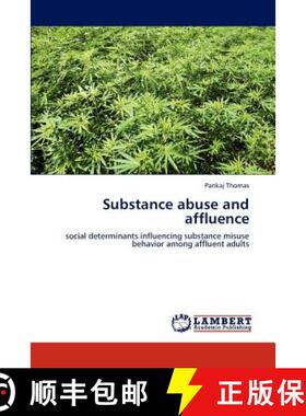 预订 Substance Abuse and Affluence [9783659232947]