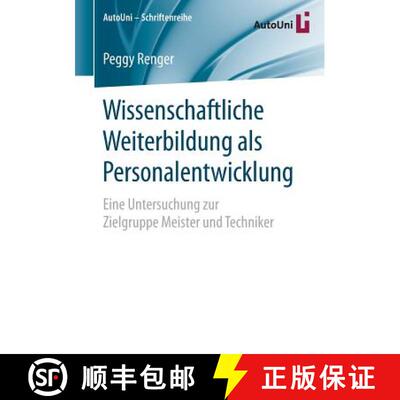 【3-4周达】Wissenschaftliche Weiterbildung ALS Personalentwicklung [9783658141479]