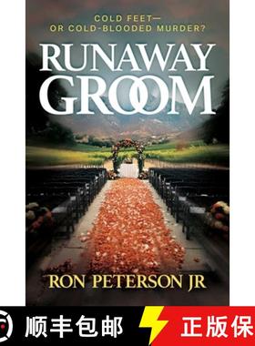 【3-4周达】Runaway Groom: Cold Feet--Or Cold-Blooded Murder? [9798895651872]