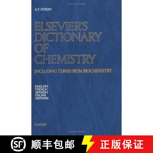 【3-4周达】精装 Elsevier's Dictionary of Chemistry: Including Terms from Biochemistry [9780444422309]