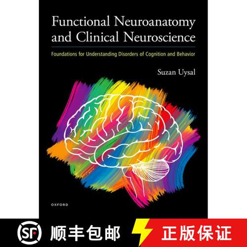 【3-4周达】精装 Functional Neuroanatomy and Clinical Neuroscience: Foundations for Understanding Diso... [9780190943608]