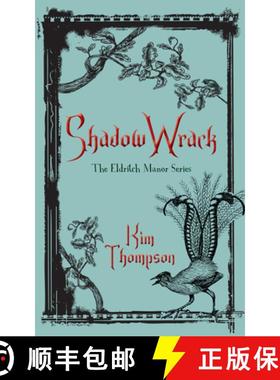 预订 Shadow Wrack : The Eldritch Manor Series [9781459732056]