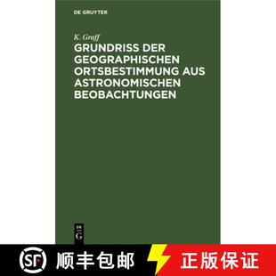 geographischen Ortsbestimmung 9783111278643 Grundriss Beobachtungen der astronomischen 预订 aus