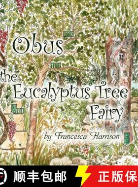 【3-4周达】Obus the Eucalyptus Tree Fairy [9781909381032]