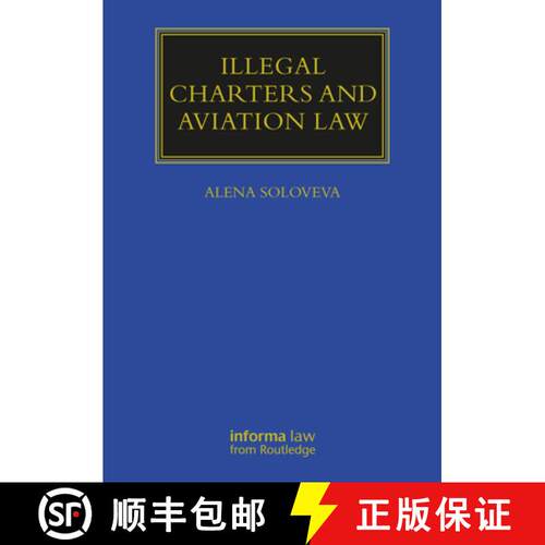 【3-4周达】精装 Illegal Charters and Aviation Law [9781032042459]