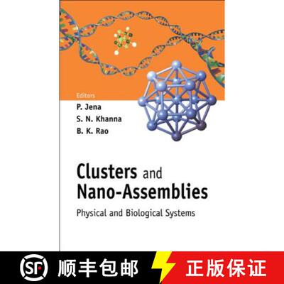 【3-4周达】Clusters And Nano-assemblies: Physical And Biological Systems [9789812563316]