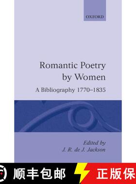 【3-4周达】Romantic Poetry by Women: A Bibliography, 1770-1835 [9780198112396]