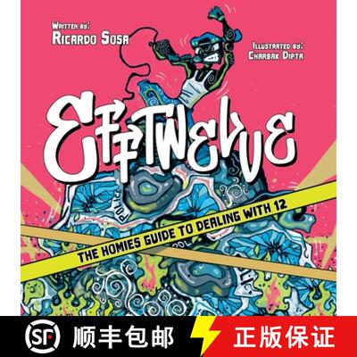 【3-4周达】Efftwelve: THE HOMIES GUIDE TO DEALING WITH 12 (cops/police, ultimate guidebook, social ju... [9781737133216]