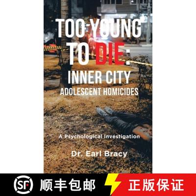 【3-4周达】Too Young to Die: Inner City Adolescent Homicides [9798896720805]