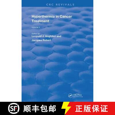【3-4周达】Hyperthermia in Cancer Treatment: Volume 2 [9780367218591]