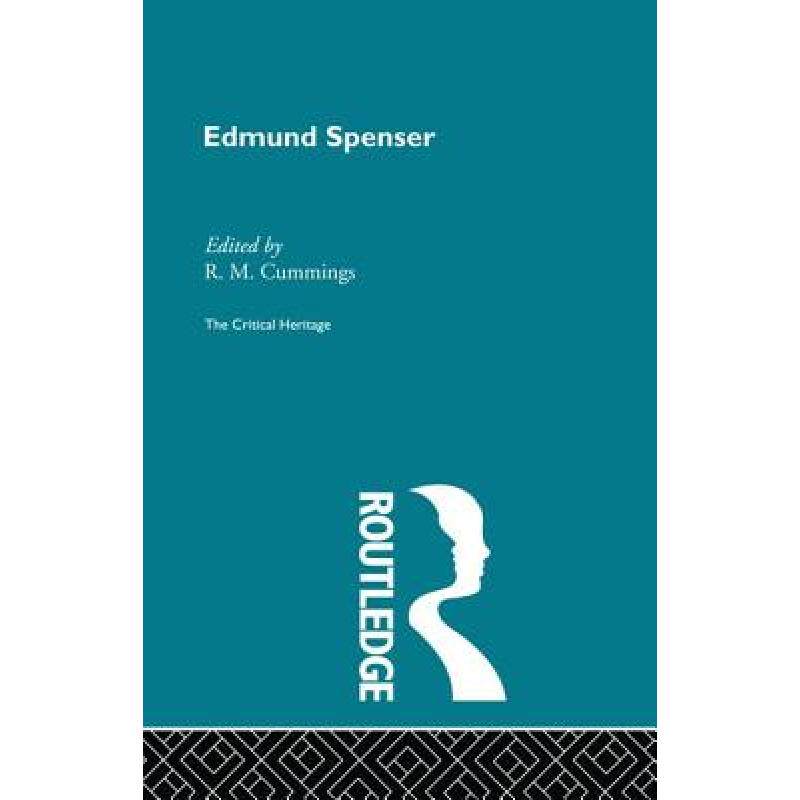 【4周达】edmund spencer: the critical heritage [9780415756648]